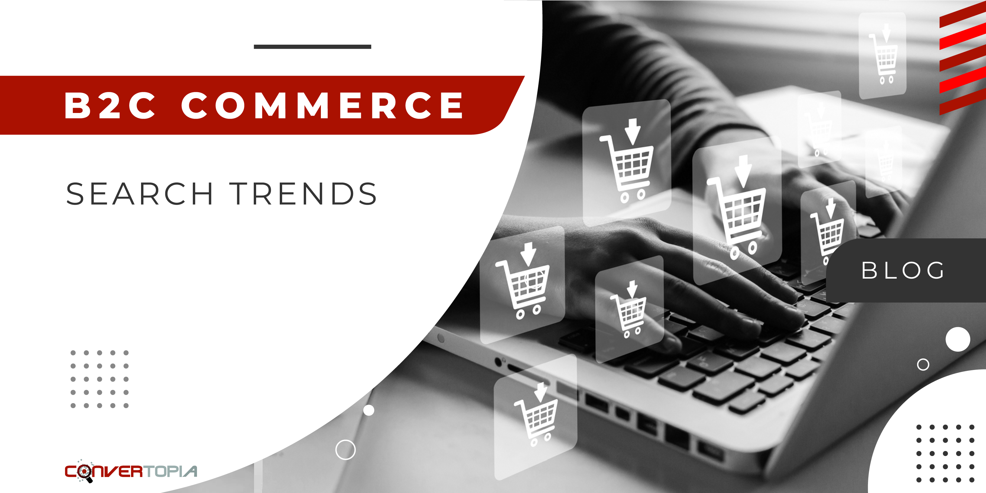 Top B2C commerce search trends for 2023