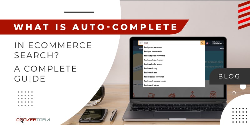 What is autocomplete in ecommerce search