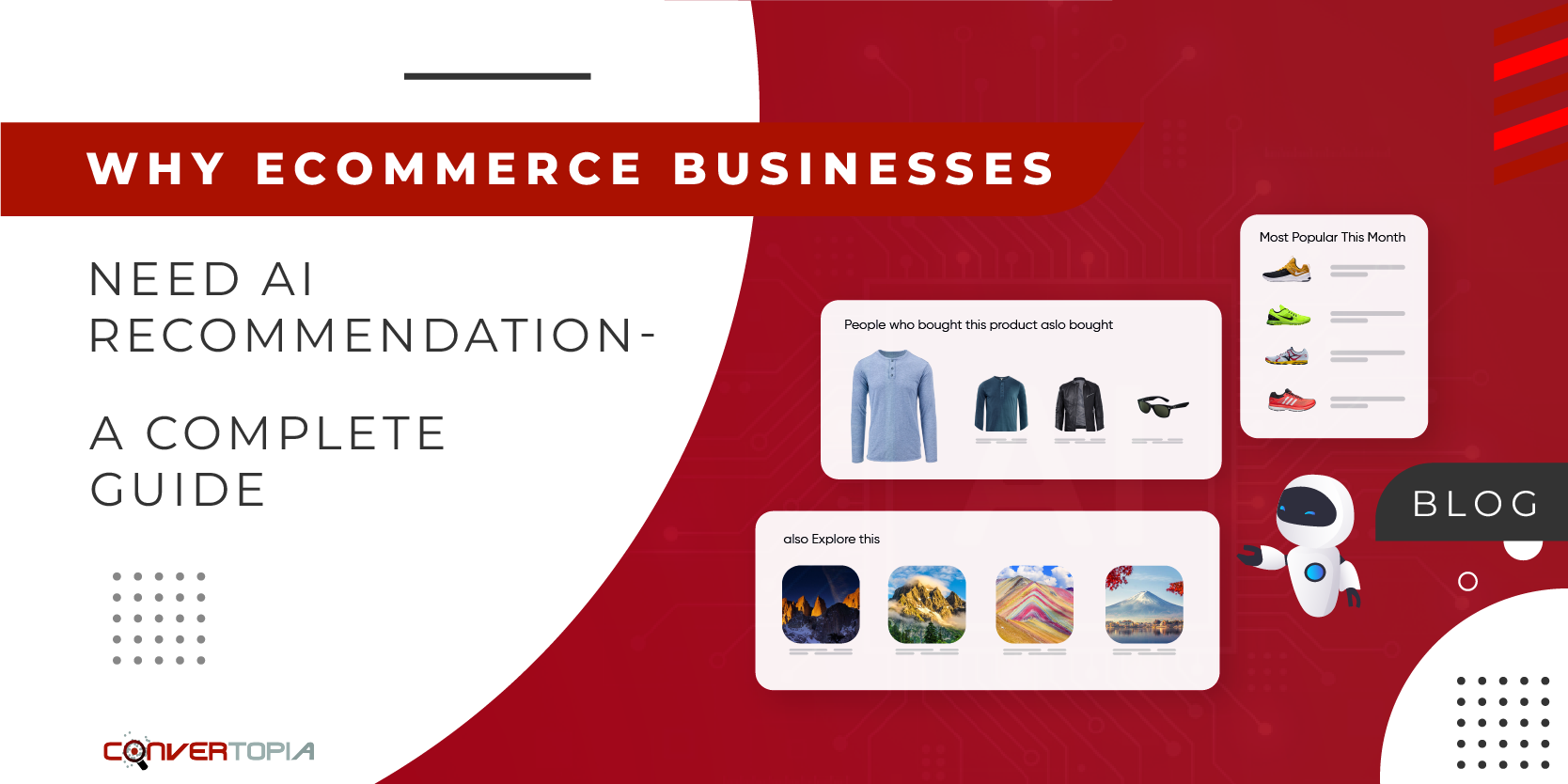 ● Why ecommerce businesses need AI recommendation- A Complete Guide